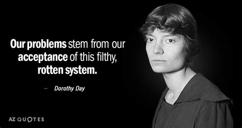18 Inspirational Quotes Dorothy Day Audi Quote