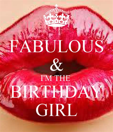 Fabulous And Im The Birthday Girl Poster Lynne Howie Keep Calm O Matic
