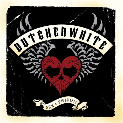 Sex And Poison By Butcherwhite Album Na Na Reviews Ratings