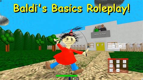 Baldis Basics Roleplay Roblox Game Youtube