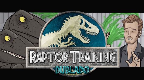 Jurassic World Raptor Training Dublado Youtube