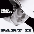 ‎Part II - Album by Brad Paisley - Apple Music