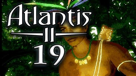 Lets Play Atlantis 2 Beyond Atlantis 019 German Im Netz Der