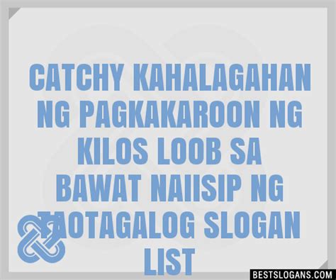 40 Catchy Kahalagahan Ng Pagkakaroon Ng Kilos Loob Slogans List