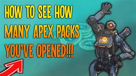 How To Check How Many Apex Packs You Have Opened Apex Legends Youtube