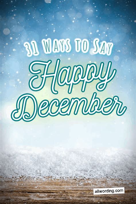 31 Sparkling Ways To Wish People A Happy December Happy December