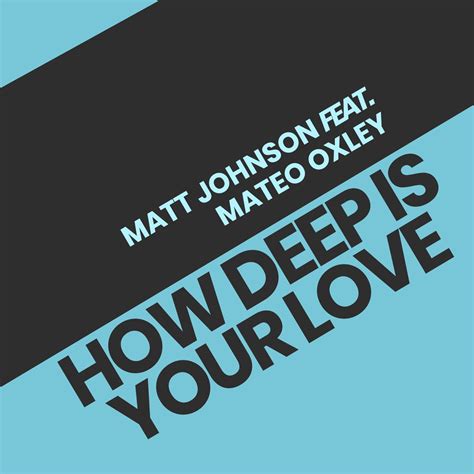 ‎how Deep Is Your Love Acoustic Single By Matt Johnson And Mateo Oxley On Apple Music