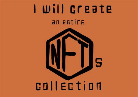 Create A Nft Collection For You By Designercreato Fiverr