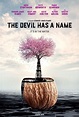 The Devil Has a Name Movie Information, Trailers, Reviews, Movie Lists by FilmCrave