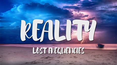 lost frequencies reality