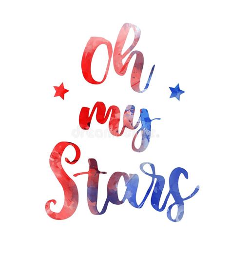 Oh My Stars Lettering Text Stock Vector Illustration Of Democratic
