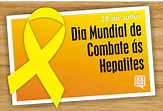 Blog Sobral Cultural: 28 de Julho | Dia Mundial de Combate às Hepatites