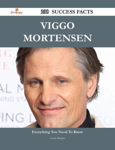 Viggo Mortensen 238 Success Facts Everything You Need To Know About