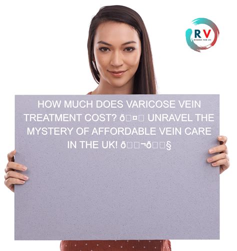 🔴 How Much Does Varicose Vein Treatment Cost Unravel The Mystery Of