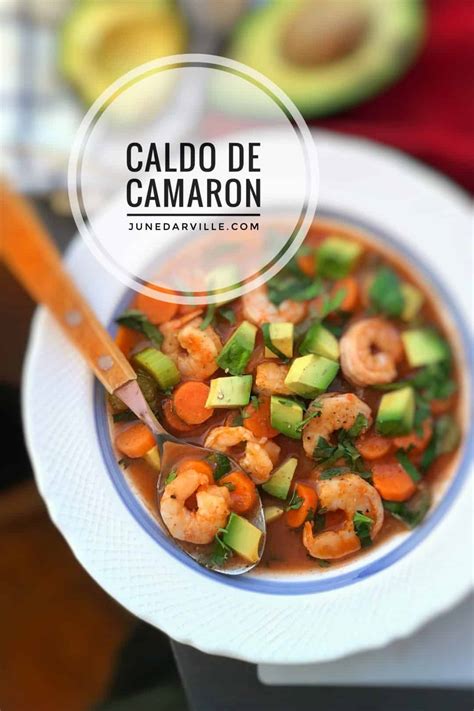 Caldo De Camaron Mexican Shrimp Soup Simple Tasty Good
