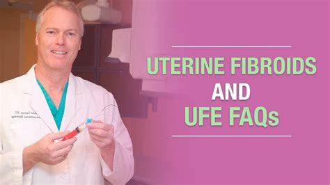 Uterine Fibroids And Ufe Faqs Youtube