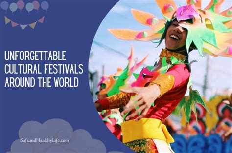 7 Unforgettable Cultural Festivals Around The World Shl