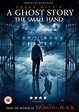 Susan Hill's a Ghost Story - The Small Hand Release Date 11th May - My ...