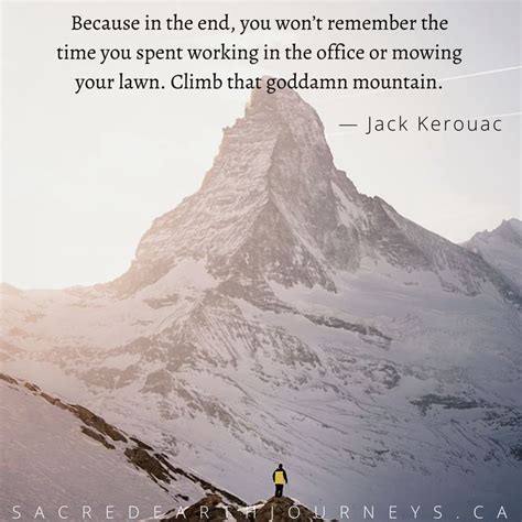 Jack Kerouac Quotes Mountain Layla Bobbitt