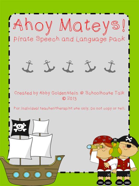 Schoolhouse Talk Ahoy Matey Pirate Themed Speech And Language Activities