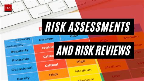 Risk Assessments And Risk Reviews The Importance Of Performing Risk