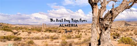 The Best Day Trips From Almeria Asocialnomad