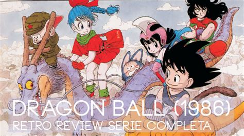 Doragon bōru) is a japanese media franchise created by akira toriyama in 1984. Dragon Ball (1986) - Retro Review - Serie Completa - YouTube