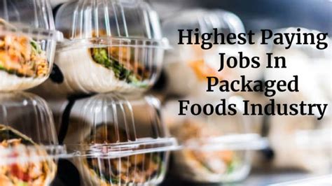 Highest Paying Jobs In Packaged Foods Industry In 2023 Study Hurdle