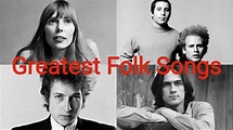 Top 100 Greatest Folk Songs Of All Time - YouTube