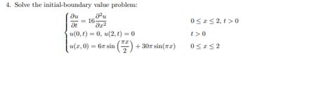 Solved Solve The Initial Boundary Value Problem Chegg Com