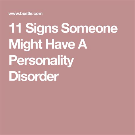 11 Signs Someone Might Have A Personality Disorder Personality
