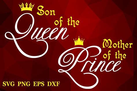 Mother Of A Prince Svg Son Of A Queen Mothers Day Svg 521839 Cut