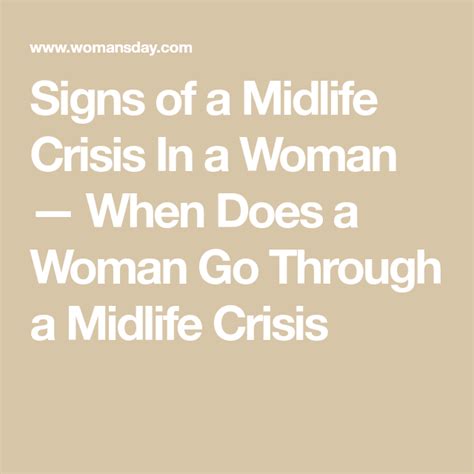 Signs Of A Midlife Crisis In A Woman — When Does A Woman Go Through A Midlife Crisis Signs Of
