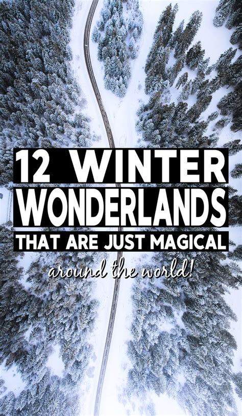 12 Winter Wonderlands You Need To Visit This Year Winter Travel