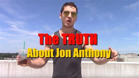 The Shocking Truth About Jon Anthony