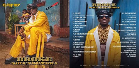 Chef 187 Broke Nolunkumbwa Full Album Zedwap Music