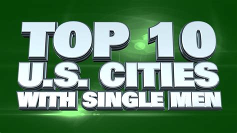 10 Us Cities With Most Single Men 2014 Youtube