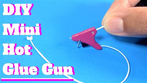 Diy Miniature Doll Hot Glue Gun Youtube