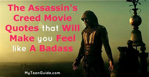 The quotes below will help you develop the badass mentality and help you achieve your goals. The Assassin's Creed Movie Quotes To Make You Feel Like A ...