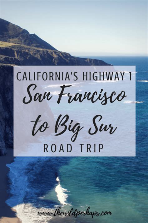 San Francisco To Big Sur Road Trip California Travel Road Trips