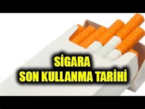 Sigara Son Kullanma Tarihi Dikkat Sigaranın Tarihi Geçer Mi YouTube