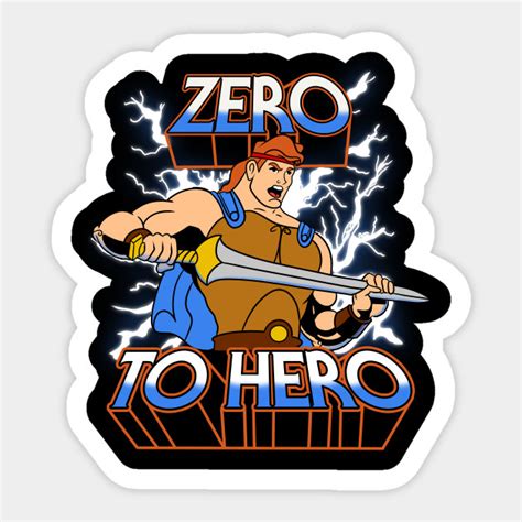 Zero To Hero Hercules Sticker Teepublic