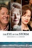 The Eye of the Storm (2011) - Posters — The Movie Database (TMDB)