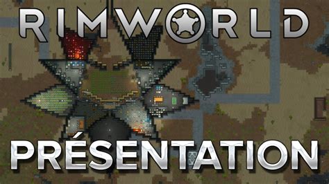 Rimworld Présentation En 1min47 Youtube