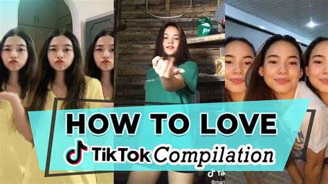 how to love tiktok compilation youtube