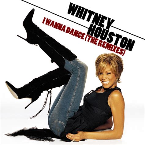 My Music Remixed Whitney Houston I Wanna Dance The Remixes