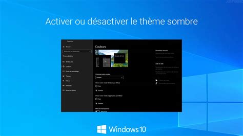 Windows 10 Activer Ou Désactiver Le Thème Sombre