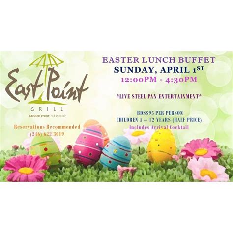 easter sunday lunch buffet at east point grill what s on in barbados 2018 04 01