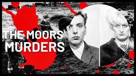 The Moors Murders The Chilling Story Youtube