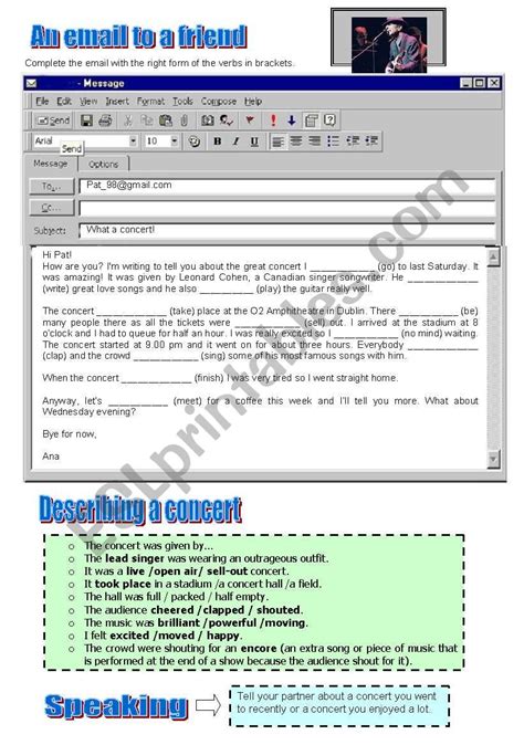Fill out the subject line so the recipient immediately know what the email contains. Writing an email to a friend (about a concert) - ESL ...
